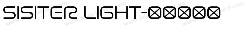SISITER LIGHT字体转换